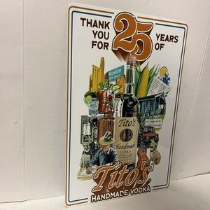 Tito’s Handmade Vodka 25 years Logo Liquor Metal Display sign